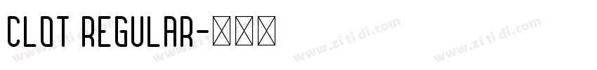 Clot Regular字体转换